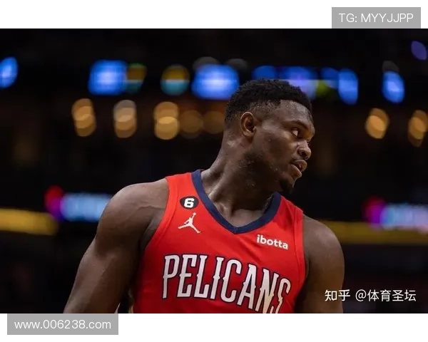 新赛季鹈鹕崛起之路探秘年轻核心如何引领球队再创辉煌